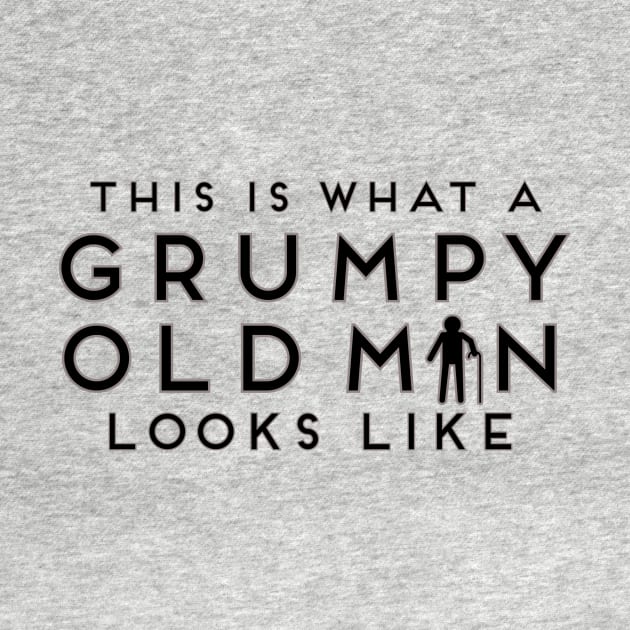 This Is What A Grumpy Old Man Looks Like Tee Shirt by teespot123